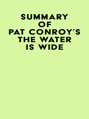 cover image of Summary of Pat Conroy's the Water Is Wide